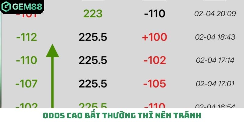 Odds cao bất thường thì nên tránh
